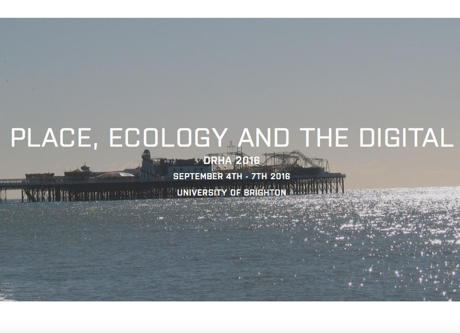 DRHA 2016 - Digital Research in the Humanities and Arts